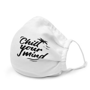 ChillYourMind Premium Face Mask