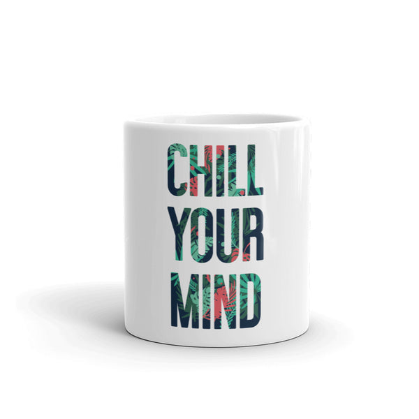 Load image into Gallery viewer, ChillYourMind Mug v2