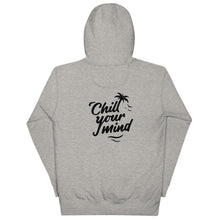 Load image into Gallery viewer, ChillYourMind - Grey Hoodie Front + Back Print