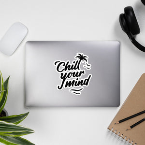 ChillYourMind - Bubble-free stickers