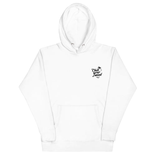 ChillYourMind - Embroidery White Hoodie