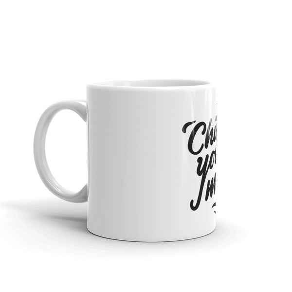 Load image into Gallery viewer, ChillYourMind Mug