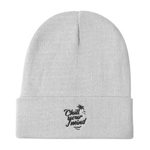 Load image into Gallery viewer, ChillYourMind Embroidered Beanie