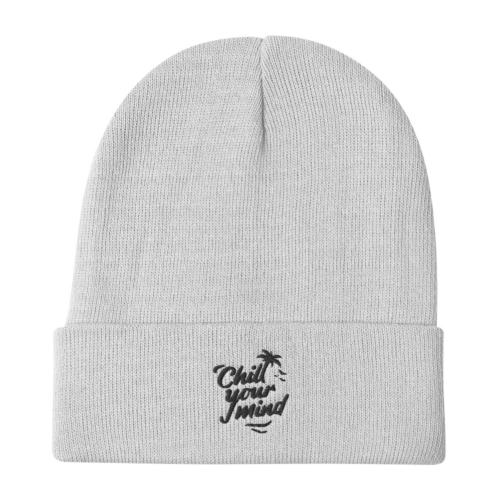 ChillYourMind Embroidered Beanie