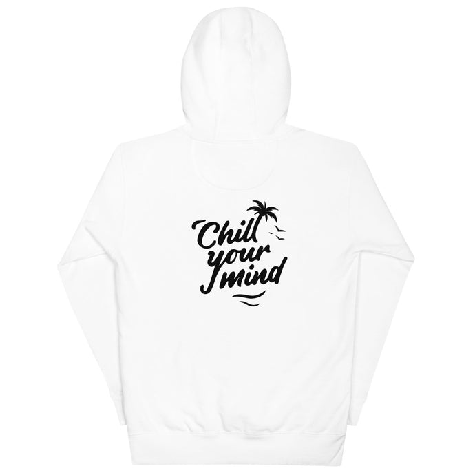 ChillYourMind - White Hoodie Front + Back Print