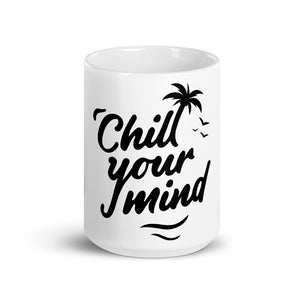 ChillYourMind Mug