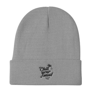 ChillYourMind Embroidered Beanie