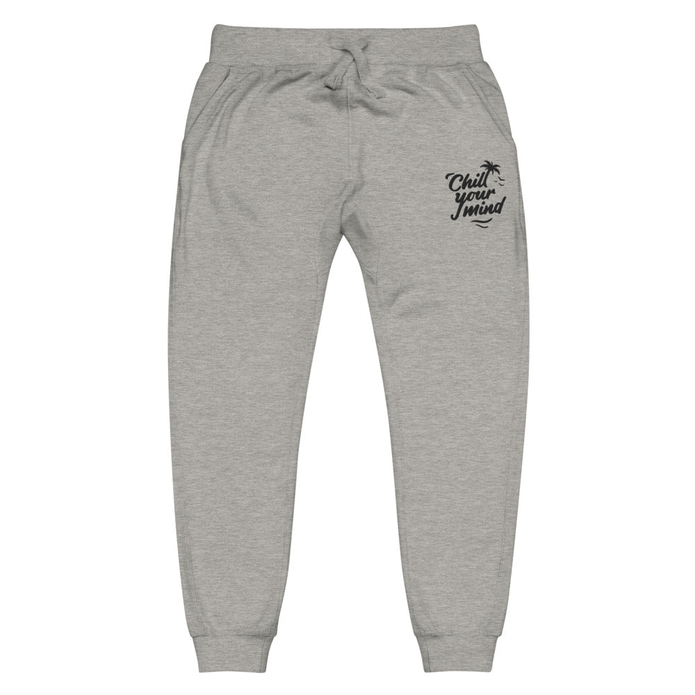 ChillYourMind Fleece Sweatpants (Embroidery)